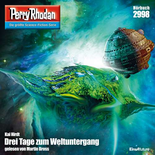 Cover von Kai Hirdt - Perry Rhodan - Erstauflage 2998 - Drei Tage zum Weltuntergang
