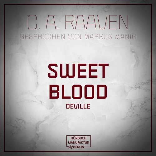 Cover von C. A. Raaven - Sweet Blood