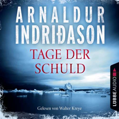Cover von Arnaldur Indriðason - Kommissar Erlendur - Tage der Schuld