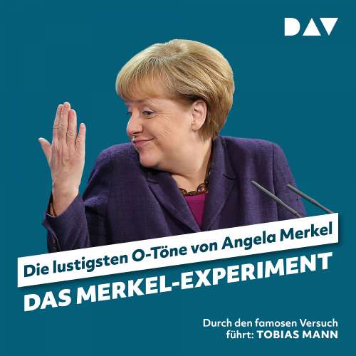 Cover von Martin Nusch - Das Merkel-Experiment. Die lustigsten O-Töne von Angela Merkel