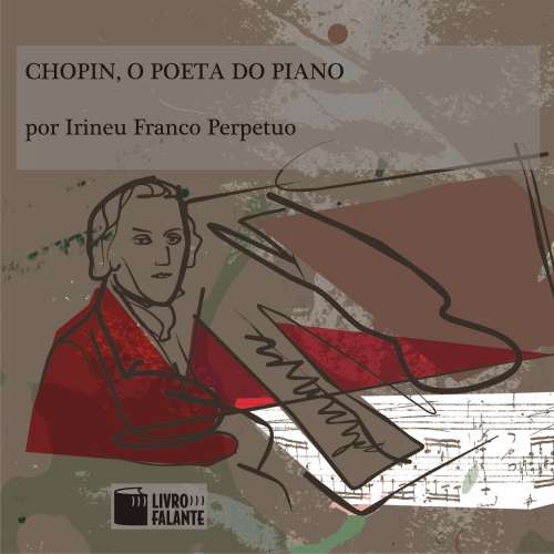 Cover von Irineu Franco Perpetuo - Chopin, o poeta do piano