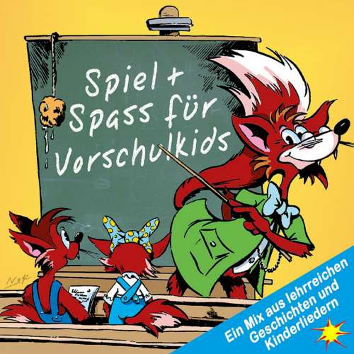 Cover von Spiel + Spass für Vorschulkids - Ein Mix aus lehrreichen Geschichten und Kinderliedern - Spiel + Spass für Vorschulkids - Ein Mix aus lehrreichen Geschichten und Kinderliedern