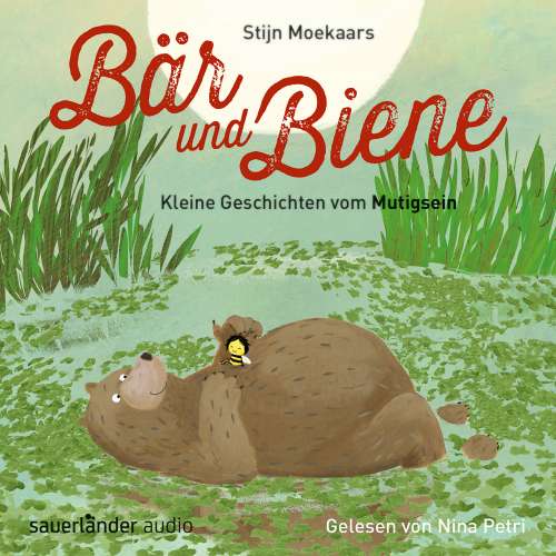 Cover von Stijn Moekaars - Bär und Biene - Kleine Geschichten vom Mutigsein