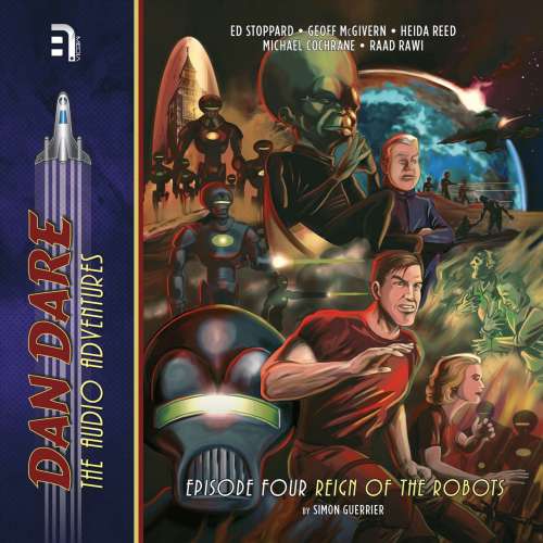 Cover von Simon Guerrier - Dan Dare - The Audio Adventures - Episode 4 - Reign of the Robots
