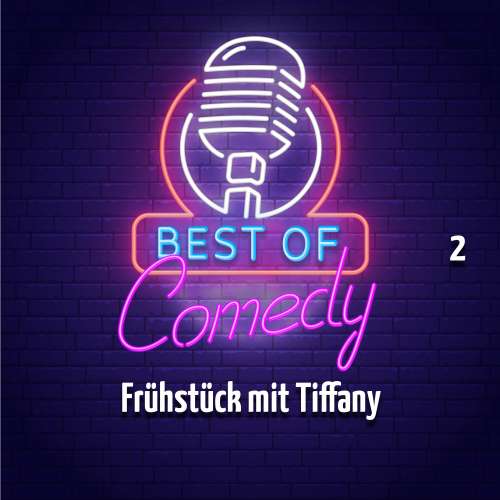 Cover von Best of Comedy: Frühstück mit Tiffany - Folge 2