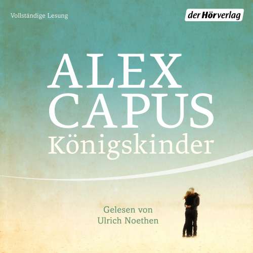 Cover von Alex Capus - Königskinder