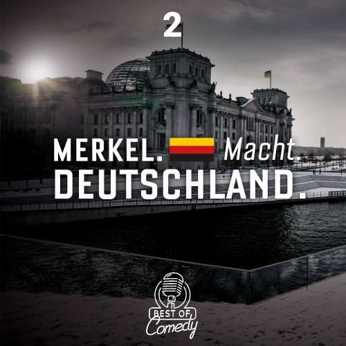 Cover von Best of Comedy: Merkel Macht Deutschland - Folge 2