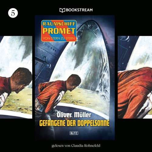 Cover von Oliver Müller - Raumschiff Promet - Von Stern zu Stern - Folge 5 - Gefangene der Doppelsonne