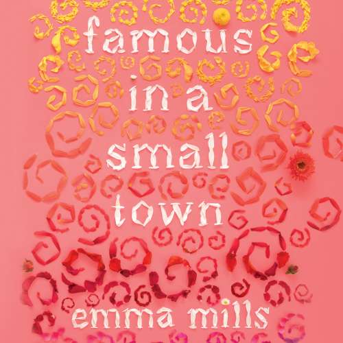 Cover von Emma Mills - Famous in a Small Town