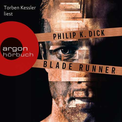Cover von Philip K. Dick - Blade Runner - Träumen Androiden von elektrischen Schafen?