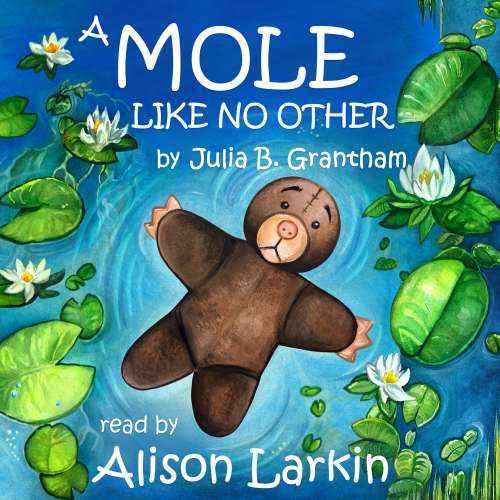Cover von Julia B. Grantham - A Mole Like No Other