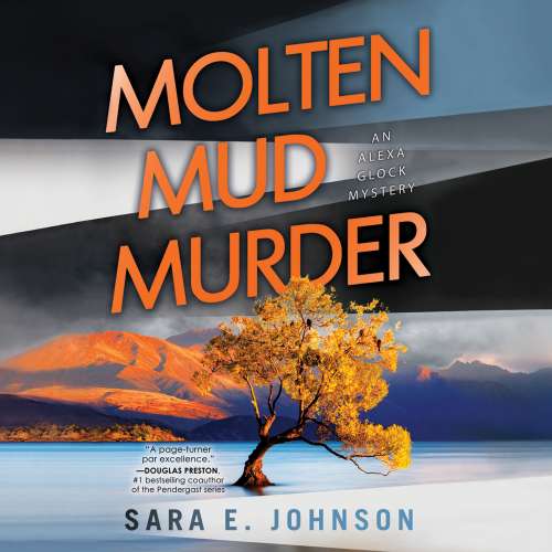 Cover von Sara E. Johnson - Alexa Glock Forensics Mysteries - Book 1 - Molten Mud Murder