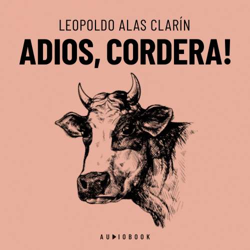 Cover von Leopoldo Alas Clarín - Adios, Cordera!