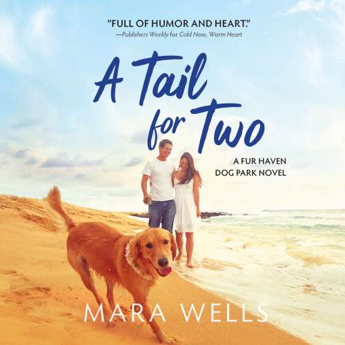 Cover von Mara Wells - Fur Haven Dog Park - Book 2 - A Tail for Two