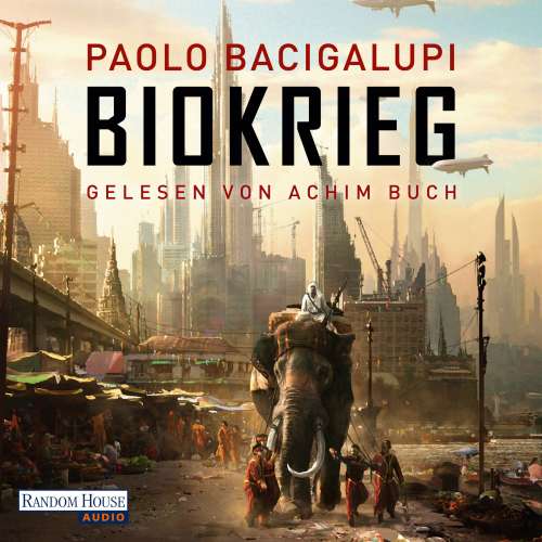 Cover von Paolo Bacigalupi - Biokrieg