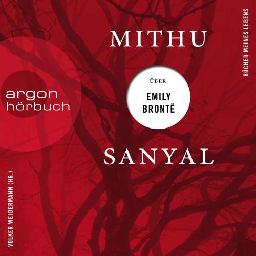 Cover von Mithu Sanyal - Bücher meines Lebens - Band 2 - Mithu Sanyal über Emily Brontë