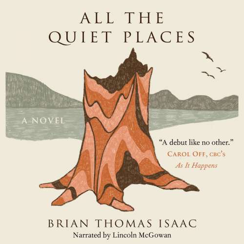 Cover von Brian Thomas Isaac - All the Quiet Places - A Novel