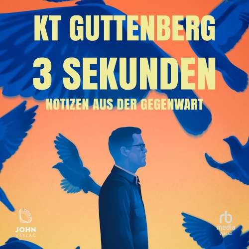 Cover von Karl-Theodor zu Guttenberg - 3 Sekunden - Notizen aus der Gegenwart