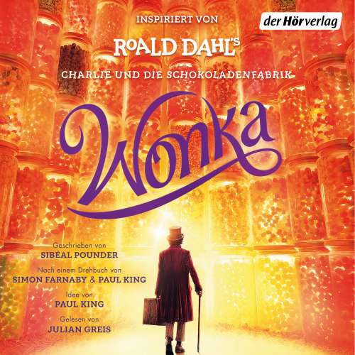 Cover von Roald Dahl - Wonka - Das Hörbuch zum Film
