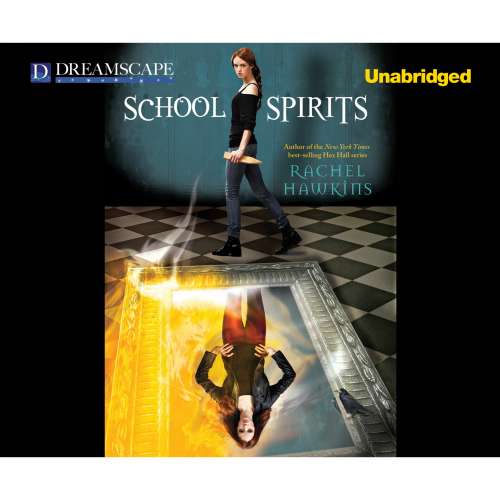 Cover von Rachel Hawkins - School Spirits - Book 1 - School Spirits