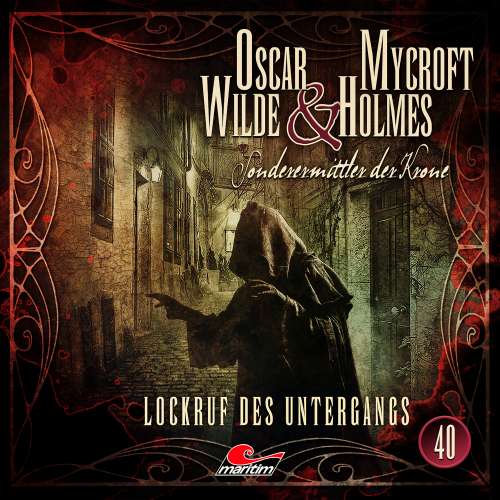 Cover von Oscar Wilde & Mycroft Holmes - Folge 40 - Lockruf des Untergangs