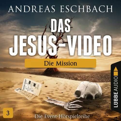 Cover von Das Jesus-Video -  Folge 3 - Die Mission
