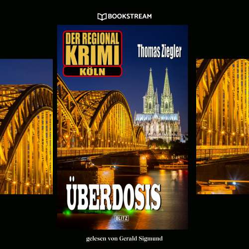 Cover von Thomas Ziegler - Überdosis - Der Regional-Krimi Köln