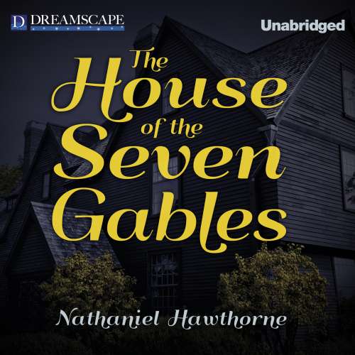 Cover von Nathaniel Hawthorne - The House of the Seven Gables