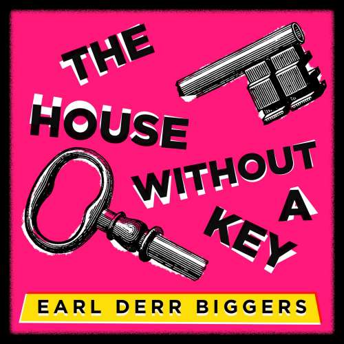 Cover von Earl Derr Biggers - The House Without a Key