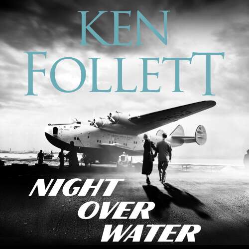 Cover von Ken Follett - Night Over Water