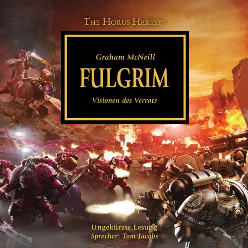 Cover von Graham McNeill - The Horus Heresy 5 - Fulgrim - Visionen des Verrats