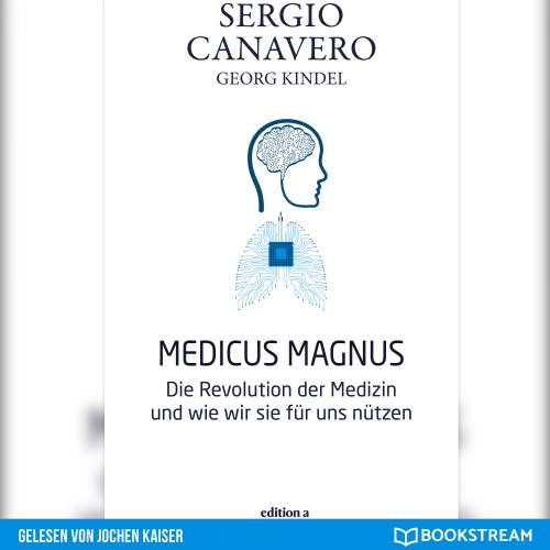 Cover von Sergio Canavero - Medicus Magnus - Die Revolution der Medizin und wie wir sie für uns nützen