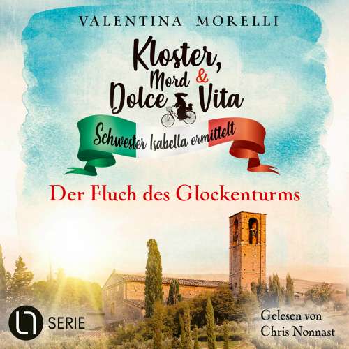 Cover von Valentina Morelli - Kloster, Mord und Dolce Vita - Schwester Isabella ermittelt - Folge 23 - Der Fluch des Glockenturms