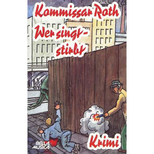 Cover von Franz Boehm - Kommissar Roth - Wer singt - stirbt