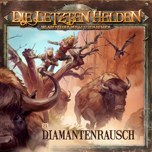 Cover von Die Letzten Helden - Folge 21 - Diamantenrausch
