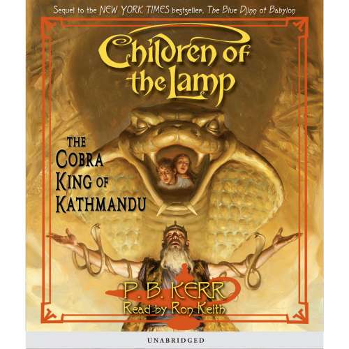 Cover von P.B. Kerr - Children of the Lamp - Book 3 - The Cobra King of Kathmandu