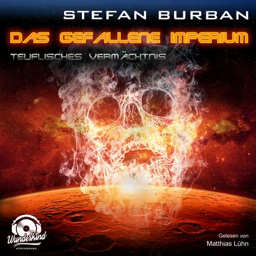 Cover von Stefan Burban - Das gefallene Imperium - Band 3 - Teuflisches Vermächtnis