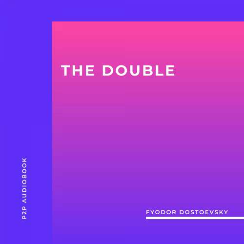 Cover von Fyodor Dostoevsky - The Double