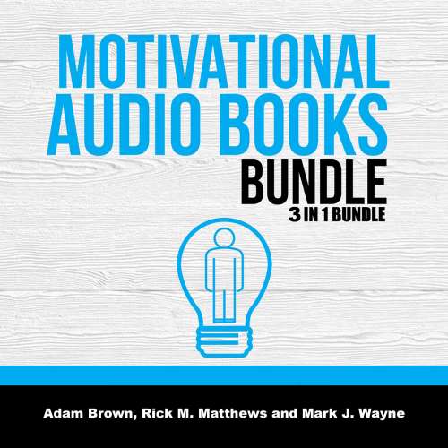 Cover von Adam Brown - Motivational Audio Books Bundle - 3 in 1 Bundle, Motivation Manifesto, Motivation, Posture