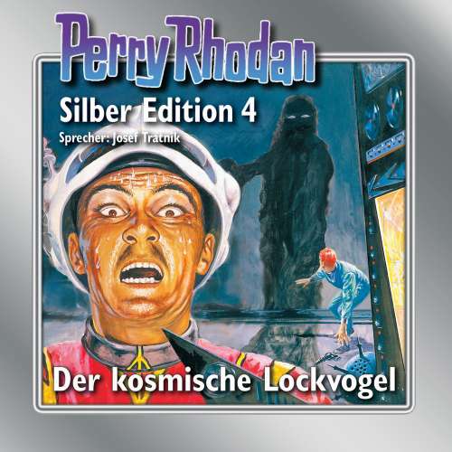 Cover von Clark Darlton - Perry Rhodan - Silber Edition 4 - Der kosmische Lockvogel