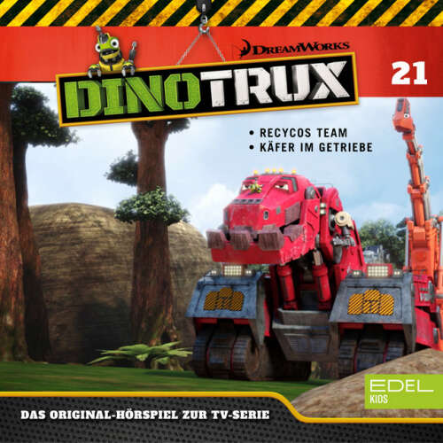 Cover von Dinotrux - Folge 21: Recycos Team / Käfer im Getriebe (Das Original-Hörspiel zur TV-Serie)