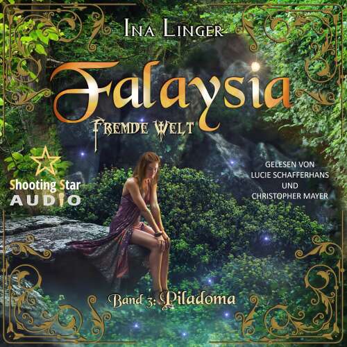 Cover von Ina Linger - Falaysia - Fremde Welt - Band 3 - Piladoma