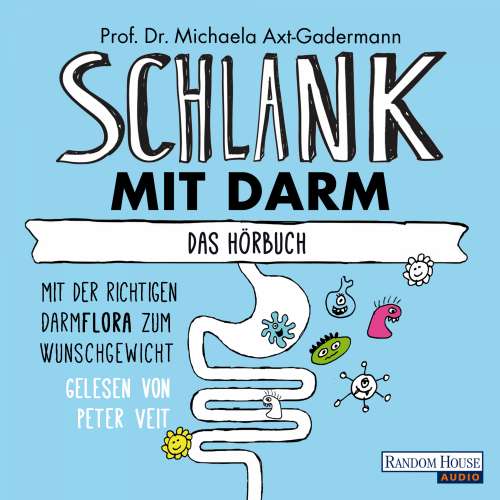 Cover von Michaela Axt-Gadermann - Schlank mit Darm - Das Hörbuch