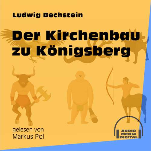 Cover von Ludwig Bechstein - Der Kirchenbau zu Königsberg