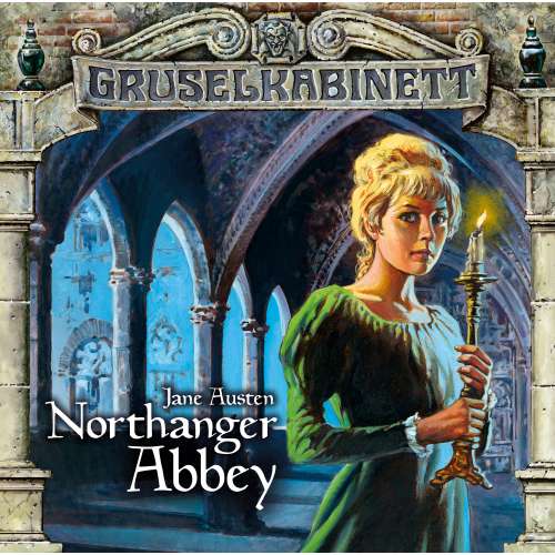 Cover von Gruselkabinett -  Folge 40/41: Northanger Abbey (komplett)