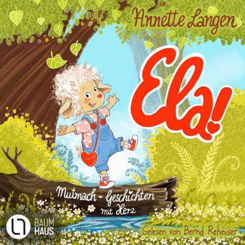 Cover von Annette Langen - Ela! - Mutmach-Geschichten mit Herz