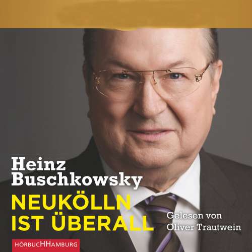 Cover von Heinz Buschkowsky - Neukölln ist überall
