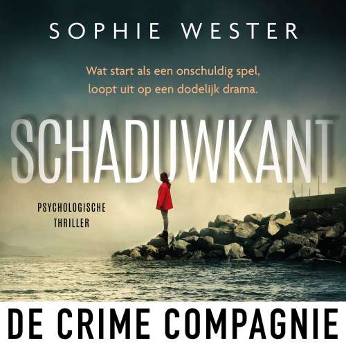 Cover von Sophie Wester - Schaduwkant - Wat start als een onschuldig spel, loopt uit op een dodelijk drama