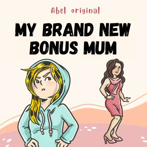 Cover von My Brand New Bonus Mum - Episode 3 - A Towering Problem