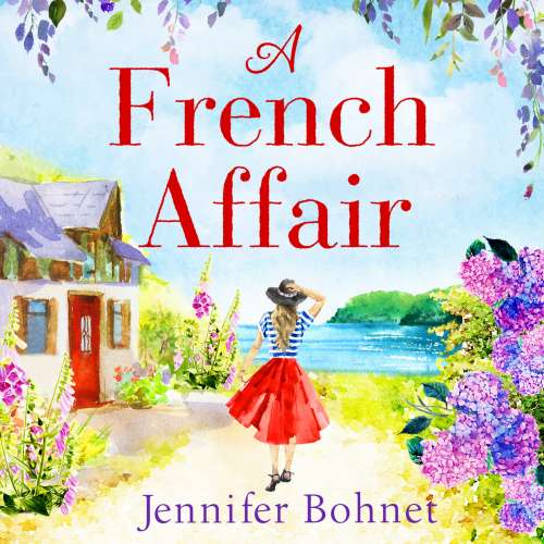 Cover von Jennifer Bohnet - A French Affair - The perfect escapist summer read from bestseller Jennifer Bohnet